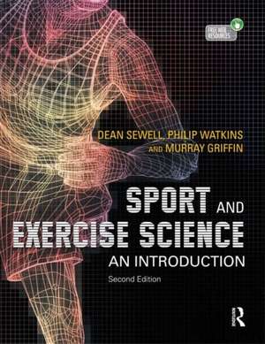 Sport and Exercise Science: An Introduction de Dean Sewell