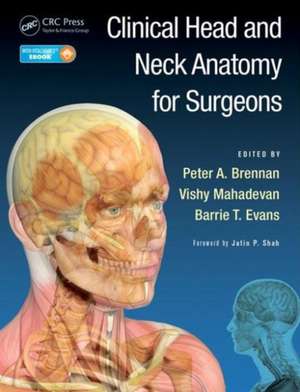 Clinical Head and Neck Anatomy for Surgeons de Peter A. Brennan