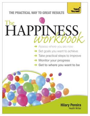 The Happiness Workbook: Cache Level 3 Diploma de Hilary Pereira