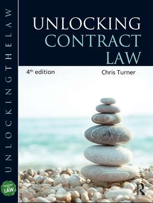 Unlocking Contract Law de Chris Turner