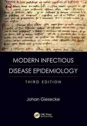 Modern Infectious Disease Epidemiology de Johan Giesecke