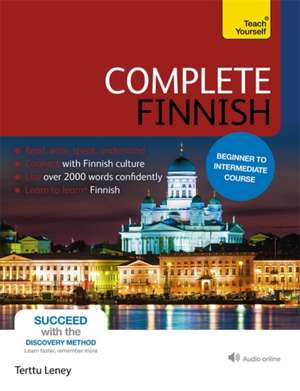 Teach Yourself Complete Finnish de Terttu Leney