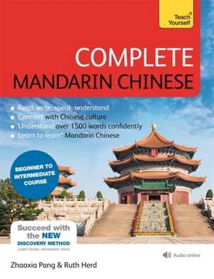 Complete Mandarin Chinese (Learn Mandarin Chinese with Teach Yourself) de Ruth Herd