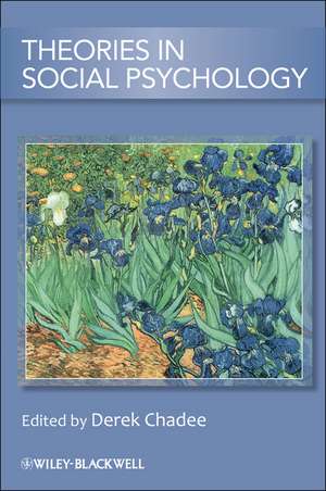 Theories in Social Psychology de D Chadee