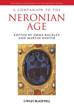 A Companion to the Neronian Age de E Buckley