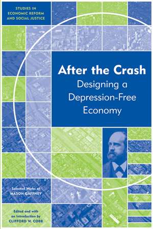 After the Crash – Designing a Depression–free Economy de M Gaffney