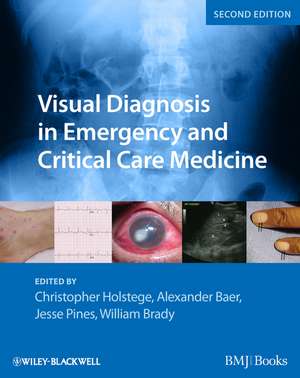 Visual Diagnosis in Emergency and Critical Care Medicine 2e de CP Holstege