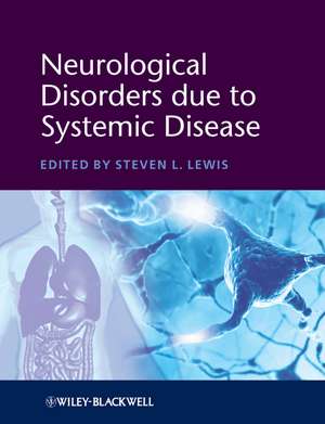 Neurological Disorders due to Systemic Disease de SL Lewis