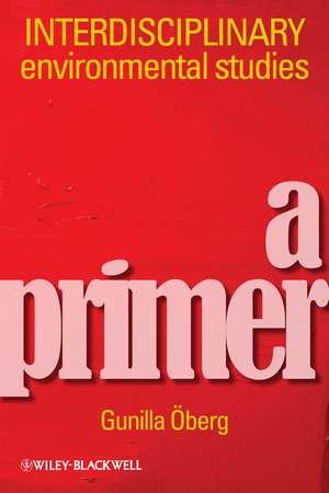 Interdisciplinary Environmental Studies de Gunilla Oberg