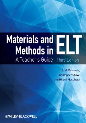 Materials and Methods in ELT – A Teacher′s Guide de J McDonough