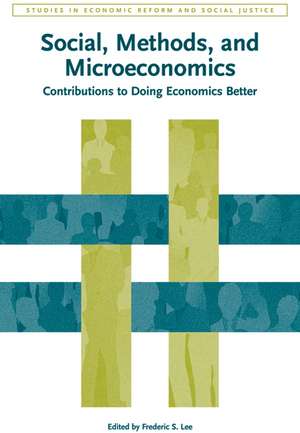Social, Methods, and Microeconomics de Frederic S Lee