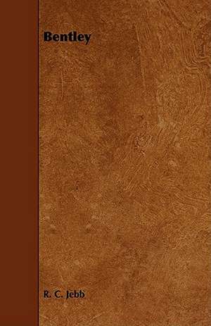 Bentley de R. C. Jebb