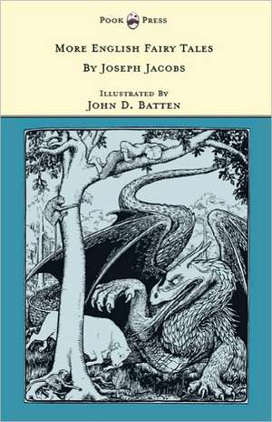 More English Fairy Tales - Illustrated by John D. Batten de Joseph Jacobs