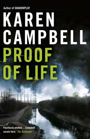 Proof of Life de Karen Campbell