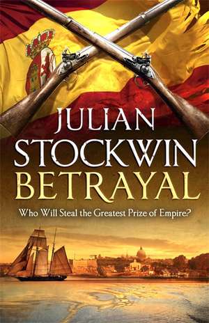 Betrayal de Julian Stockwin