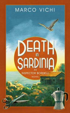 Death in Sardinia de Marco Vichi