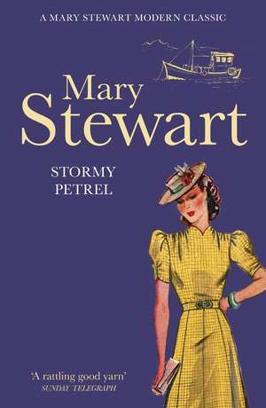 Stormy Petrel de Mary Stewart