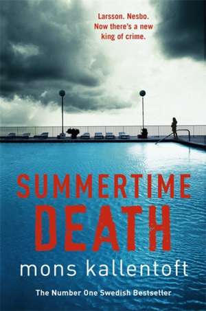 Summertime Death de Mons Kallentoft