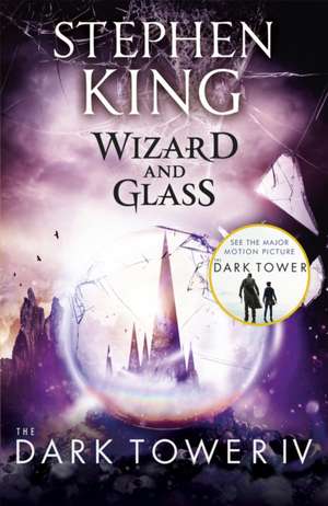 Wizard and Glass de Stephen King