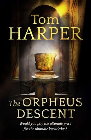 The Orpheus Descent de Tom Harper