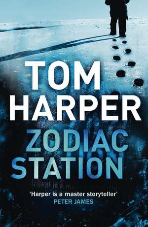 Harper, T: Zodiac Station de Tom Harper