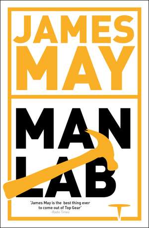 James May's Man Lab: The Book of Usefulness de James May