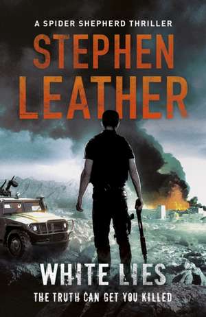 White Lies de Stephen Leather