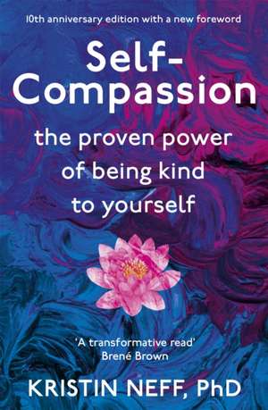 Self-Compassion de Kristin Neff