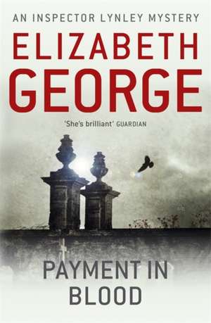 Payment in Blood de Elizabeth George