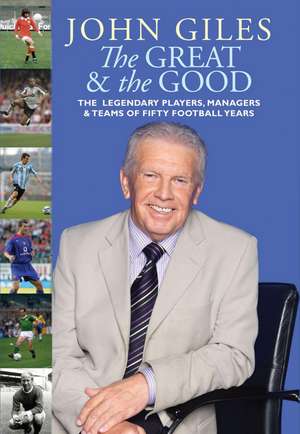 The Great and the Good de John Giles