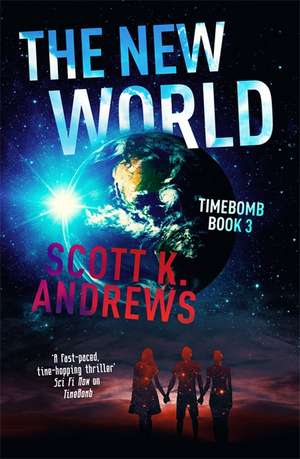 The New World de Scott K. Andrews