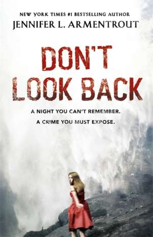 Armentrout, J: Don't Look Back de Jennifer L. Armentrout