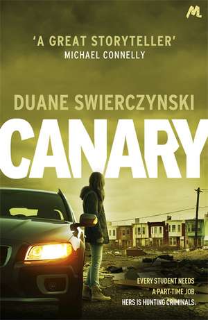 Canary de Duane Swierczynski