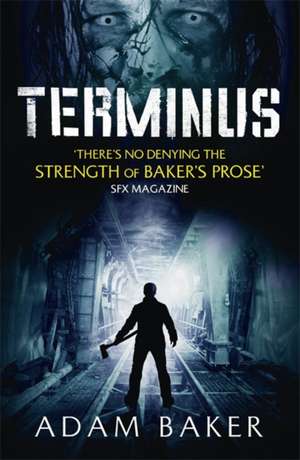 Baker, A: Terminus de Adam Baker