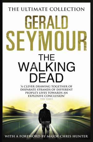 The Walking Dead de Gerald Seymour