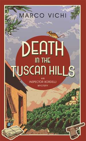 Death in the Tuscan Hills de Marco Vichi