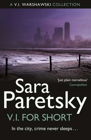 V.I. for Short de Sara Paretsky