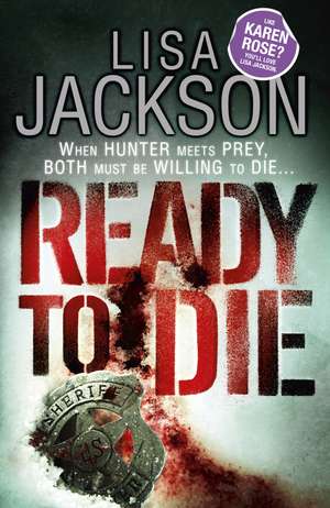 Ready to Die de Lisa Jackson