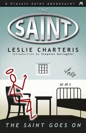 The Saint Goes On de Leslie Charteris