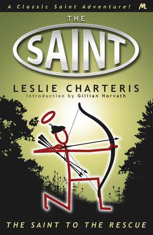 The Saint to the Rescue de Leslie Charteris