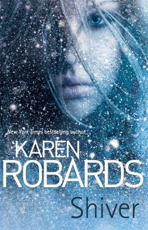 Shiver de Karen Robards