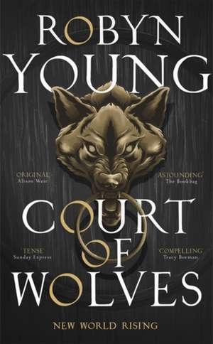 Young, R: Court of Wolves