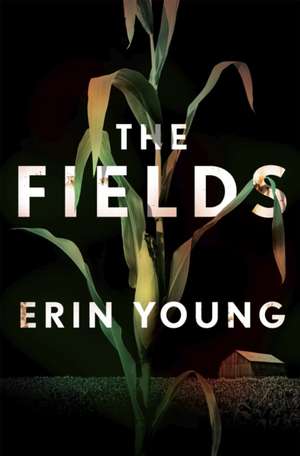 The Fields de Erin Young