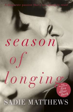 Season of Longing de Sadie Matthews