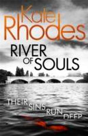 Rhodes, K: River of Souls de Kate Rhodes