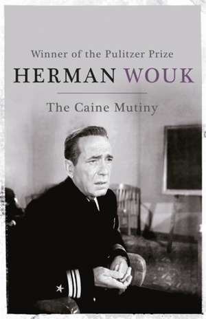 The Caine Mutiny de Herman Wouk