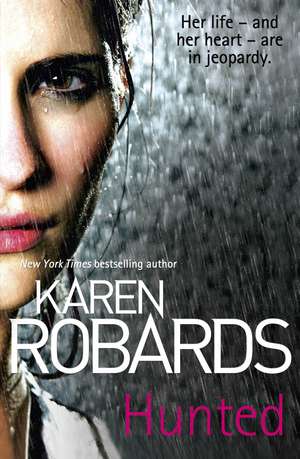 Hunted de Karen Robards