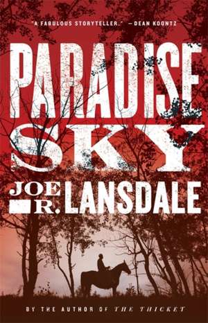 Paradise Sky de Joe R. Lansdale