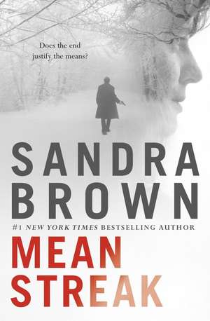 Brown, S: Mean Streak de Sandra Brown