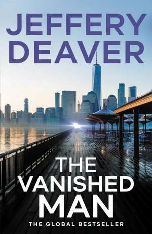 Deaver, J: Vanished Man de Jeffery Deaver